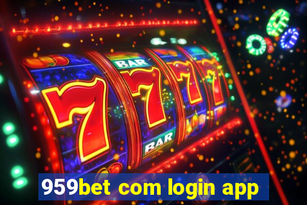 959bet com login app